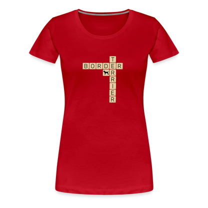 Border Terrier - Scrabble | Women’s Premium T-Shirt - Rot